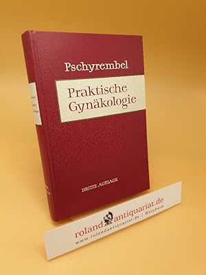 Seller image for Praktische Gynkologie fr Studierende und rzte for sale by Roland Antiquariat UG haftungsbeschrnkt