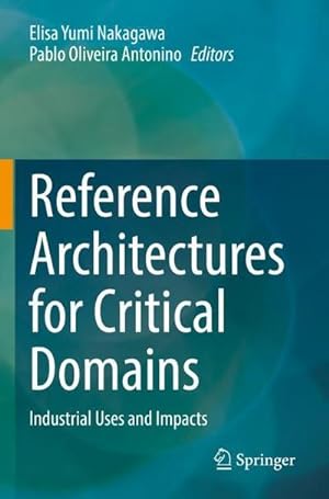 Seller image for Reference Architectures for Critical Domains for sale by BuchWeltWeit Ludwig Meier e.K.