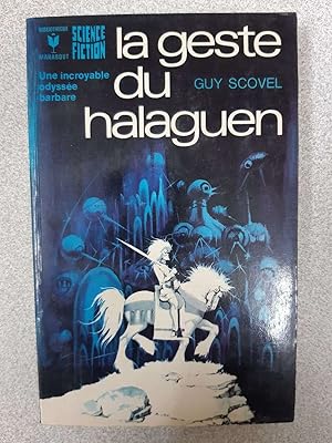 Seller image for La geste du halaguen for sale by Dmons et Merveilles