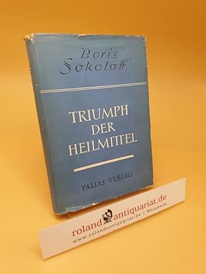 Imagen del vendedor de Triumph der Heilmittel a la venta por Roland Antiquariat UG haftungsbeschrnkt