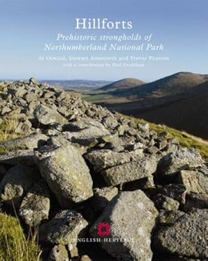 Imagen del vendedor de Hillforts: Prehistoric Strongholds of Northumberland National Park a la venta por WeBuyBooks