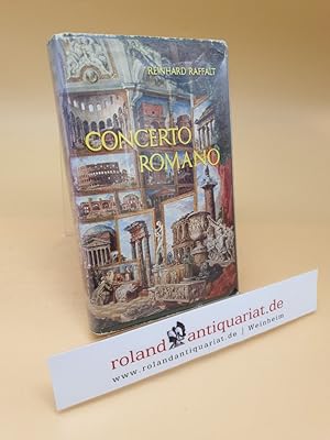 Immagine del venditore per Concerto Romano : Leben mit Rom venduto da Roland Antiquariat UG haftungsbeschrnkt