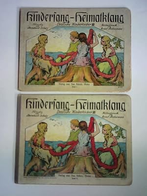 Kindersang-Heimatklang. Deutsche Kinderlieder, Band I und Band II. Zusammen 2 Bände