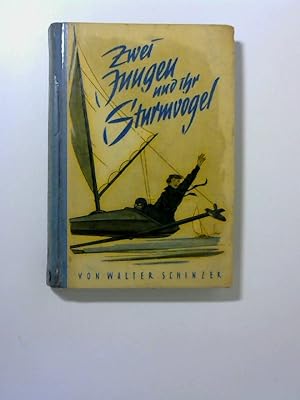 Seller image for Zwei Jungen und ihr Sturmvogel. Eine Jungengeschichte for sale by ANTIQUARIAT FRDEBUCH Inh.Michael Simon