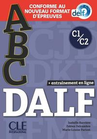 Bild des Verkufers fr ABC DALF - NIVEAUX C1C2 - LIVRE + CD + ENTRAINEMENT EN LIGNE - CONFORME AU NOUV zum Verkauf von moluna