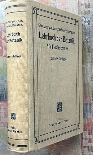 Lehrbuch der Botanik für Hochschulen von Eduard Strasburger ; Fritz Noll ; Heinrich Schenck ; A. ...