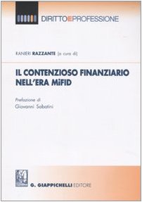 Immagine del venditore per Il contenzioso finanziario nell'era MiFID venduto da librisaggi