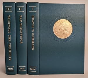 The Pax Britannica Trilogy Heaven's Command; Pax Britannica; Farewell The Trumpets