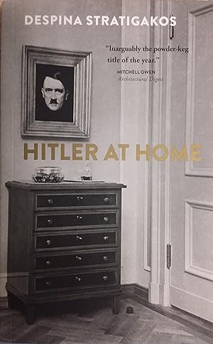 Image du vendeur pour Hitler at Home mis en vente par PSBooks