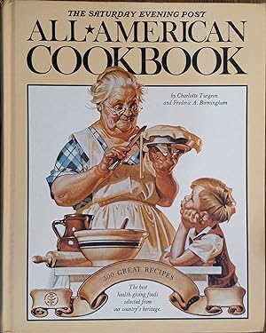 Seller image for The Saturday Evening Post All American Cookbook for sale by The Book House, Inc.  - St. Louis