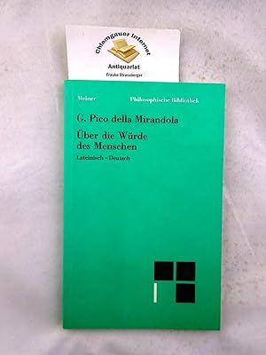 Imagen del vendedor de De hominis dignitate : lateinisch-deutsch = ber die Wrde des Menschen. bersetzt von Norbert Baumgarten. Hrsg. und eingeleitet von August Buck / Philosophische Bibliothek ; Bd. 427 a la venta por Chiemgauer Internet Antiquariat GbR