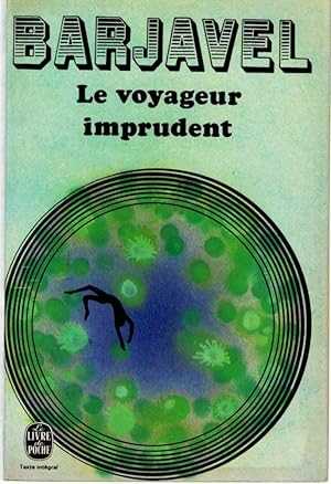 Image du vendeur pour LE VOYAGEUR IMPRUDENT mis en vente par Sainsbury's Books Pty. Ltd.