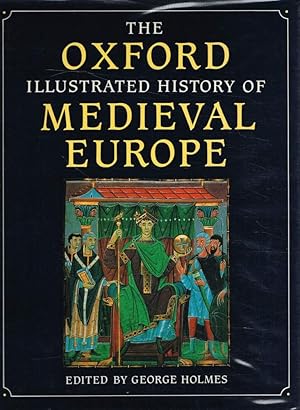 Immagine del venditore per THE OXFORD ILLUSTRATED HISTORY OF MEDIEVAL EUROPE. venduto da Sainsbury's Books Pty. Ltd.