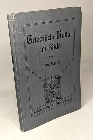 Seller image for Griechische Kultur im Bilde (=Wissenschaft und Bildung Band 82) for sale by crealivres