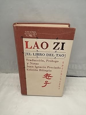 Imagen del vendedor de El libro del Tao (Edicin bilinge, Primera edicin tapa dura 1978, Coleccin: Clsicos Alfaguara) a la venta por Libros Angulo