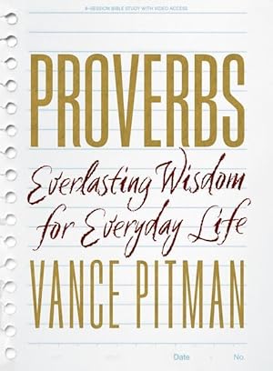 Bild des Verkufers fr Proverbs - Bible Study Book with Video Access: Everlasting Wisdom for Everyday Life zum Verkauf von moluna