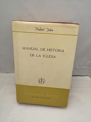 Image du vendeur pour MANUAL DE HISTORIA DE LA IGLESIA, Tomo I: Introduccin a la Historia de la Iglesia, por Hubert Jedin / De la Iglesia primitiva a los comienzos de la gran Iglesia, por Karl Baus (Segunda edicin 1980, tapa dura) mis en vente par Libros Angulo