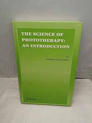 Seller image for The Science of Phototherapy (First edition, Hardcover) for sale by Libros Angulo