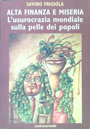 Alta finanza e miseria