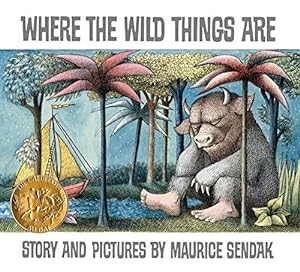 Seller image for Where the Wild Things are: A Caldecott Award Winner for sale by WeBuyBooks 2