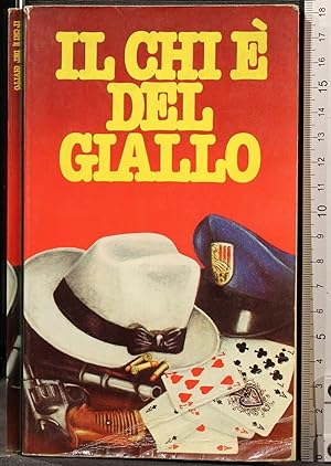 Seller image for IL CHI  DEL GIALLO for sale by Cartarum