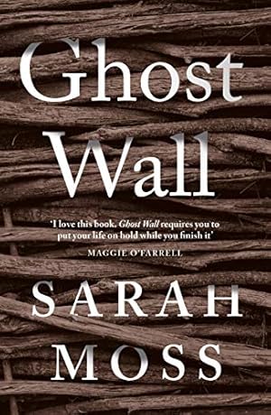 Seller image for Ghost Wall: Sarah Moss for sale by WeBuyBooks