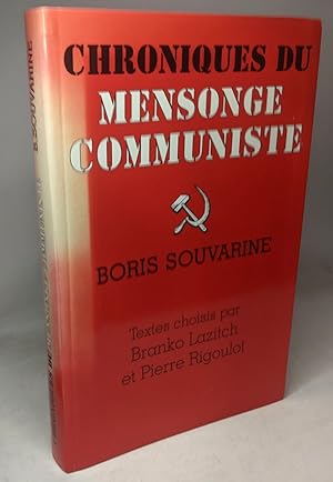 Immagine del venditore per Chroniques du mensonge communiste venduto da crealivres