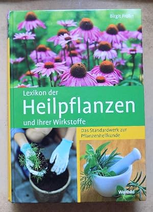 Lexikon der Heilpflanzen und ihrer Wirkstoffe - Das Standardwerk zur Pflanzenheilkunde.