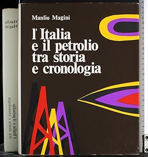 Seller image for L'Italia e il petrolio tra storia e cronologia for sale by Cartarum