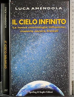 Seller image for Il cielo infinito for sale by Cartarum