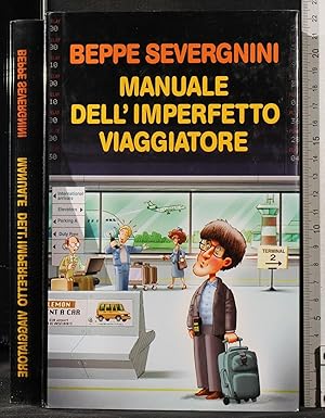 Seller image for Manuale dell'imperfetto viaggiatore for sale by Cartarum