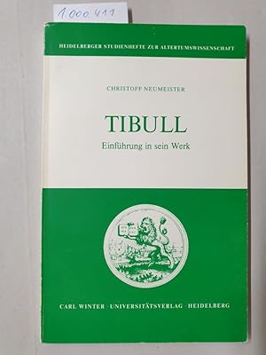 Image du vendeur pour Tibull. Einfhrung in sein Werk : mis en vente par Versand-Antiquariat Konrad von Agris e.K.