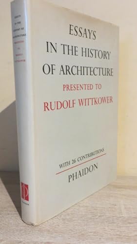 Image du vendeur pour Essays in the History of Architecture Presented to Rudolf Wittkower mis en vente par Parrott Books