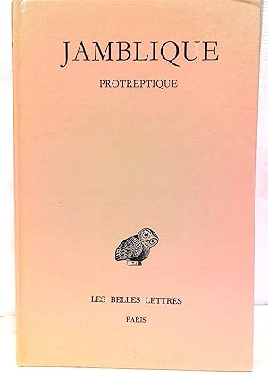 Bild des Verkufers fr Protreptique. Texte tabli et traduit par Edouard des Places. zum Verkauf von Rometti Vincent