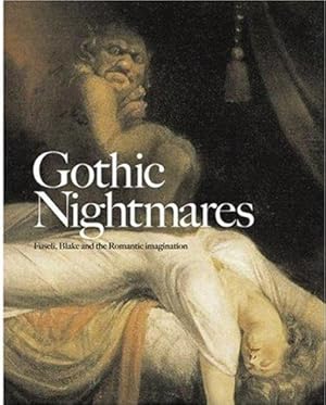 Seller image for Gothic Nightmares: Fuseli, Blake and the Romantic Imagination for sale by WeBuyBooks