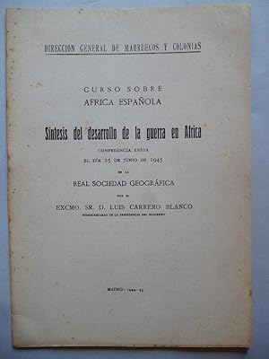 Imagen del vendedor de Sntesis del desarrollo de la guerra en Africa. Conferencia leda el da 25 de junio de 1945 en la Real Sociedad Geogrfica. a la venta por Carmichael Alonso Libros