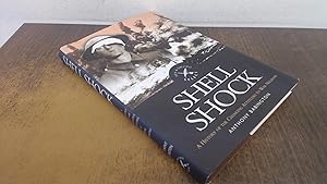 Seller image for Shell Shock: a History of the Changing Attitudes to War Neurosis for sale by BoundlessBookstore