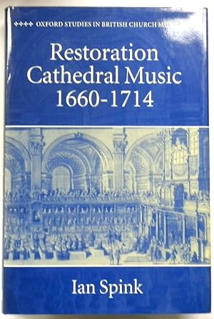 Bild des Verkufers fr Restoration Cathedral Music, 1660-1714 zum Verkauf von PsychoBabel & Skoob Books