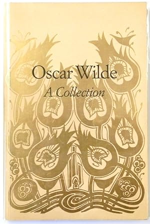 Oscar Wilde: A Collection