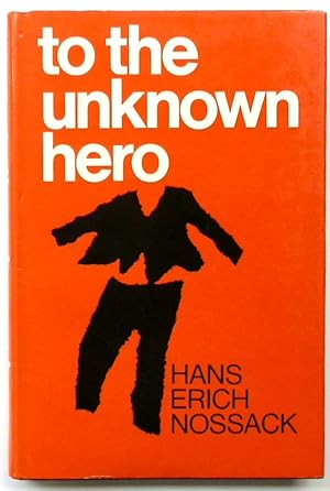 Bild des Verkufers fr To the Unknown Hero zum Verkauf von PsychoBabel & Skoob Books