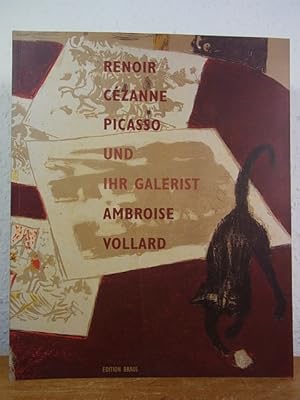 Immagine del venditore per Renoir, Czanne, Picasso und ihr Galerist Ambroise Vollard. Ausstellung im Museum Langmatt, Baden, Schweiz, 23. April bis 16. Juli 2006, und im Cabinet Cantonal des Estampes, Muse Jenisch, Vevey, 18. August bis 5. November 2006 venduto da Antiquariat Weber