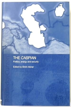 Image du vendeur pour The Caspian: Politics, Energy and Security mis en vente par PsychoBabel & Skoob Books