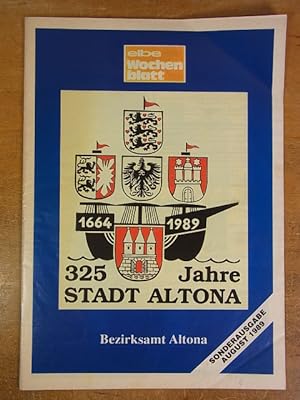 Bild des Verkufers fr Elbe Wochenblatt Sonderausgabe August 1989: 325 Jahre Stadt Altona 1664 - 1989 zum Verkauf von Antiquariat Weber