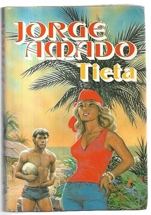 Imagen del vendedor de Tieta. Translated from the Portuguese by Barbara Shelby Merello. a la venta por City Basement Books