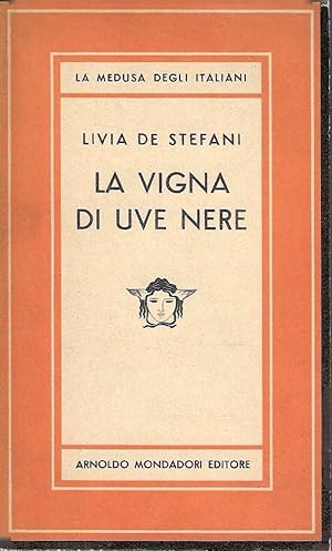 Prima Edizione ! La vigna di uve nere