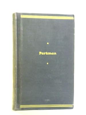 Bild des Verkufers fr Francis Parkman zum Verkauf von World of Rare Books