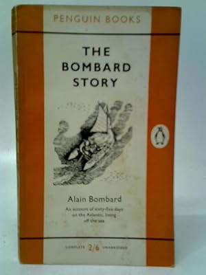 Seller image for The Bombard Story for sale by World of Rare Books