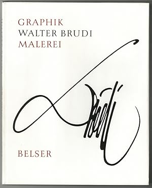 Brudi. - Kermer, Wolfgang uvm. Walter Brudi. Graphik Malerei.