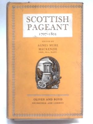 Seller image for Scottish Pageant, 1707-1802 (Saltire books series) for sale by World of Rare Books