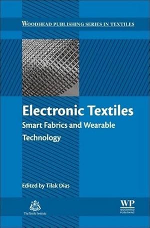 Seller image for Electronic Textiles : Smart Fabrics and Wearable Technology for sale by AHA-BUCH GmbH